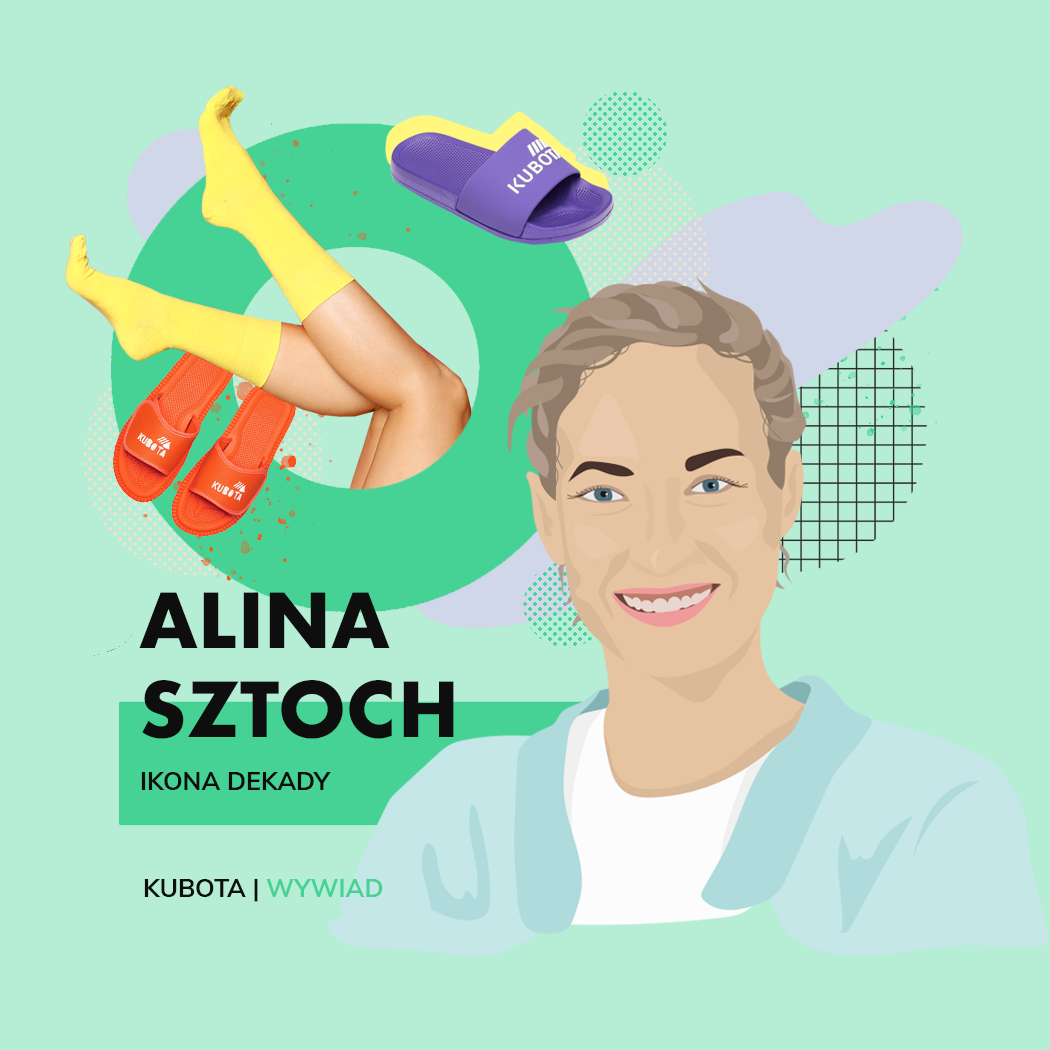 W klapkach na szczyt! Z Aliną Sztoch, reaktywatorką marki Kubota, rozmawia Redakcja Domodi